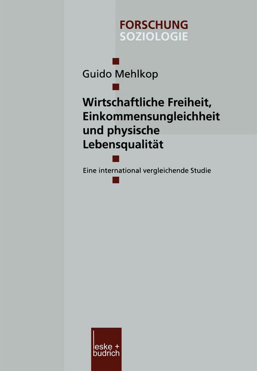 Produktbild: Wirtschaftliche Freiheit, Einkommensungleichheit und physische Lebensqualit&auml;t