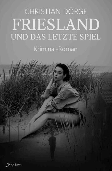 Produktbild: Friesland und das letzte Spiel