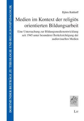 Produktbild: Medien im Kontext der religi&ouml;s orientierten Bildungsarbeit