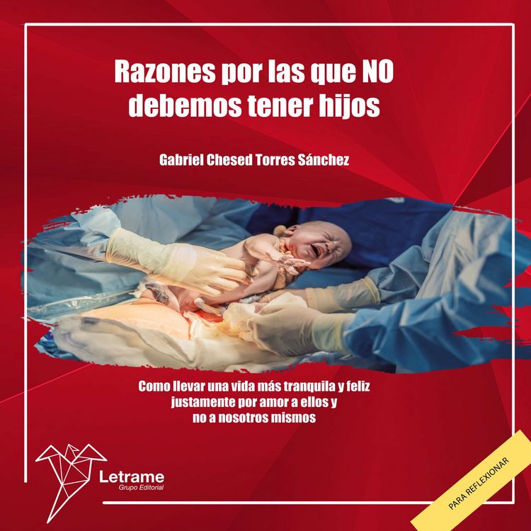 Produktbild: Razones por las que NO debemos tener hijos