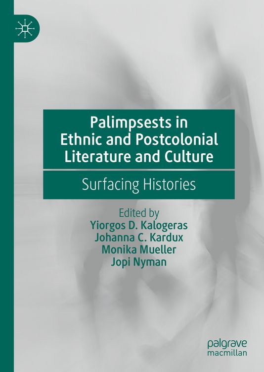 Produktbild: Palimpsests in Ethnic and Postcolonial Literature and Culture