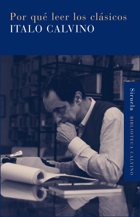Produktbild: Calvino, I: Por qu&eacute; leer los cl&aacute;sicos