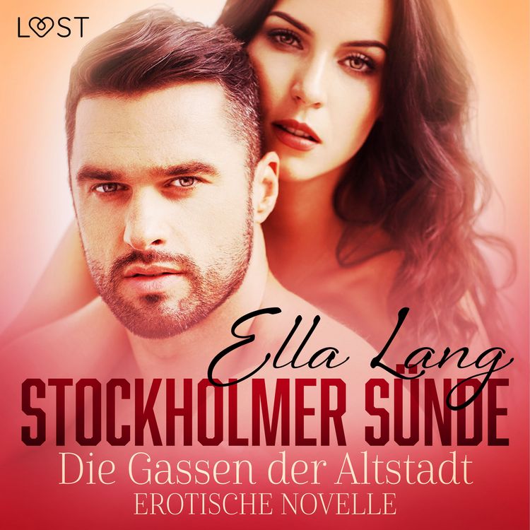 Produktbild: Stockholmer S&uuml;nde: Die Gassen der Altstadt - Erotische Novelle