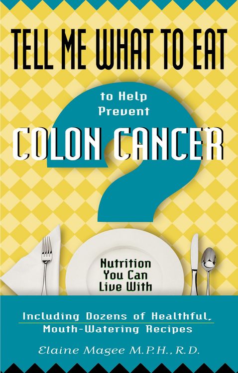 Produktbild: Tell Me What to Eat to Help Prevent Colon Cancer