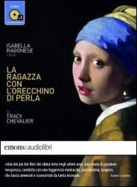 Produktbild: La ragazza con l'orecchino di perla letto da Isabella Ragonese. Audiolibro. CD Audio formato MP3