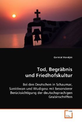 Produktbild: Mandj&aacute;k, G: Tod, Begr&auml;bnis und Friedhofskultur