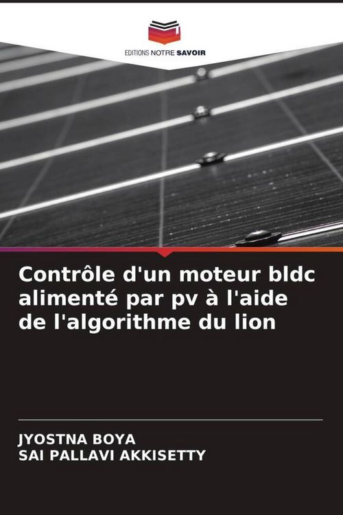 Produktbild: Contr&ocirc;le d'un moteur bldc aliment&eacute; par pv &agrave; l'aide de l'algorithme du lion