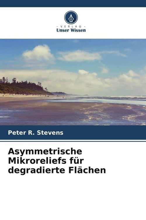 Produktbild: Asymmetrische Mikroreliefs f&uuml;r degradierte Fl&auml;chen