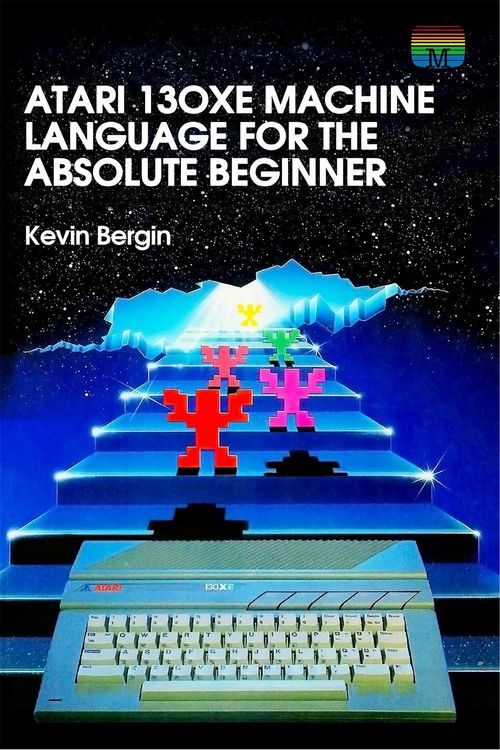Produktbild: Atari 130XE Machine Language for the Absolute Beginner