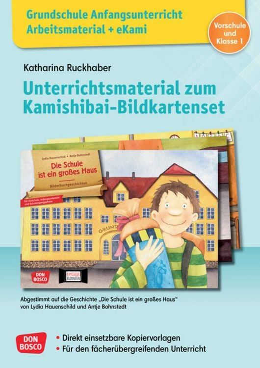 Produktbild: Grundschule Anfangsunterricht. Unterrichtsmaterial zum Kamishibai-Bildkartenset: Die Schule ist ein gro&szlig;es Haus