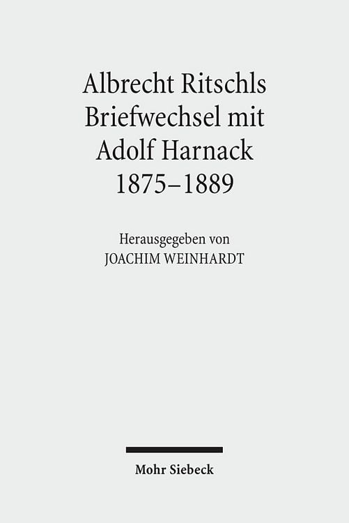Produktbild: Albrecht Ritschls Briefwechsel mit Adolf Harnack 1875 - 1889