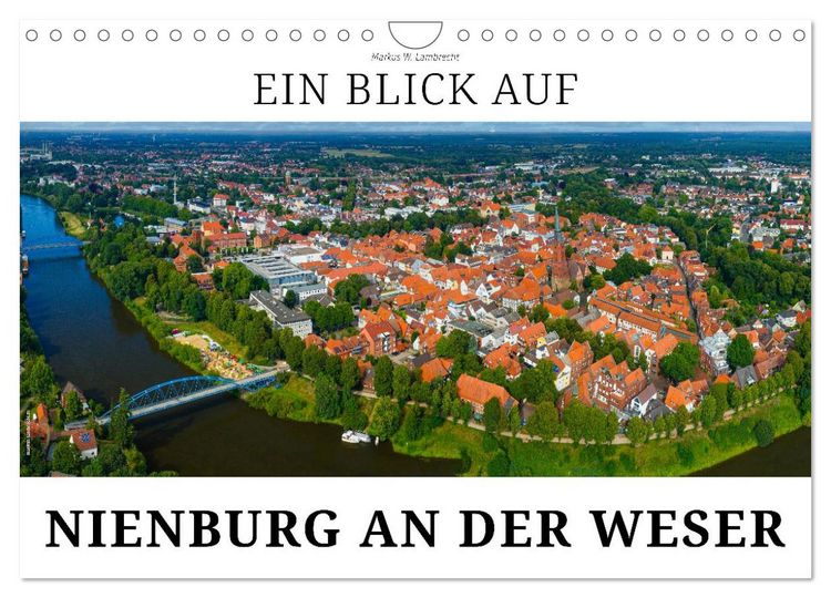 Produktbild: Ein Blick auf Nienburg an der Weser in Farbe (Wandkalender 2027 DIN A4 quer), CALVENDO Monatskalender