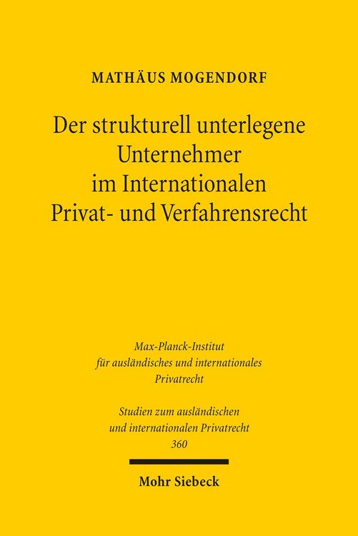 Produktbild: Der strukturell unterlegene Unternehmer im Internationalen Privat- und Verfahrensrecht