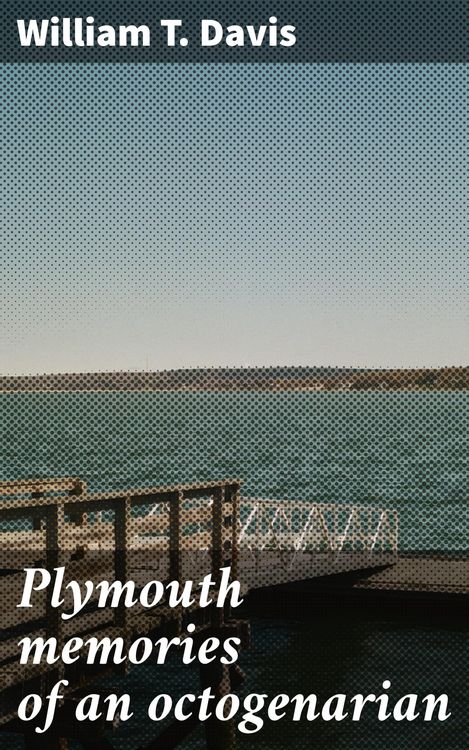 Produktbild: Plymouth memories of an octogenarian