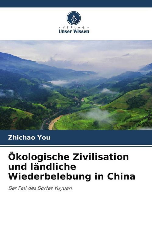 Produktbild: &Ouml;kologische Zivilisation und l&auml;ndliche Wiederbelebung in China