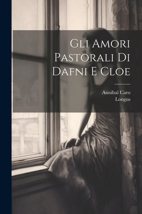 Produktbild: Gli Amori Pastorali Di Dafni E Cloe