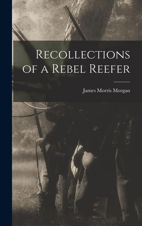 Produktbild: Recollections of a Rebel Reefer
