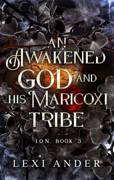 Produktbild: An Awakened God and His Maricoxi Tribe (ION, #3)