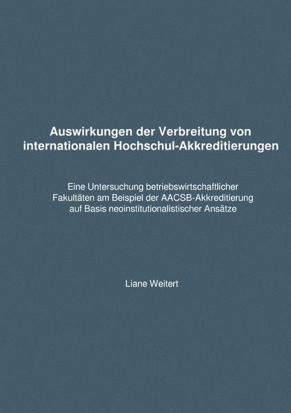 Produktbild: Liane Weitert: Auswirkungen der Verbreitung von internationalen Hochschulakkreditierungen