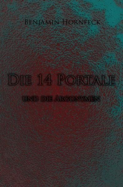 Produktbild: Die 14 Portale / Die 14 Portale und die Argonymen
