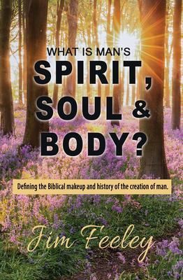 Produktbild: What Is Man's Spirit, Soul, & Body?