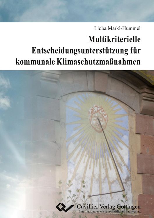 Produktbild: Multikriterielle Entscheidungsunterst&uuml;tzung f&uuml;r kommunale Klimaschutzma&szlig;nahmen
