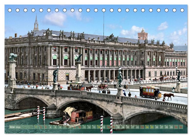 Produktbild: Berlin zur Kaiserzeit &ndash; Fotos neu restauriert und detailkoloriert (Tischkalender 2026 DIN A5 quer), CALVENDO Monatskalender