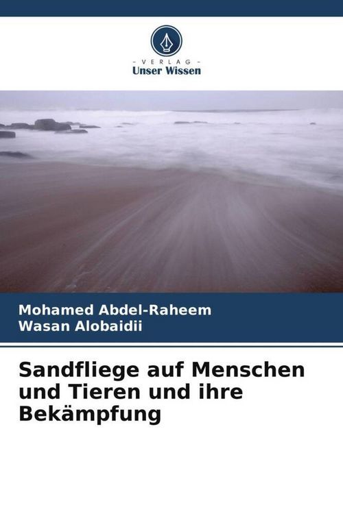 Produktbild: Sandfliege auf Menschen und Tieren und ihre Bek&auml;mpfung