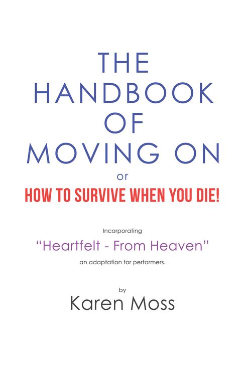 Produktbild: The Handbook of Moving on or How to Survive When You Die!
