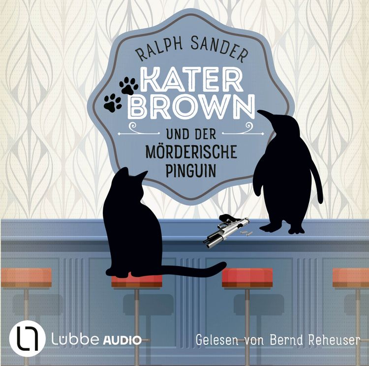 Produktbild: Kater Brown und der m&ouml;rderische Pinguin - Ein Kater Brown-Krimi, Teil 12