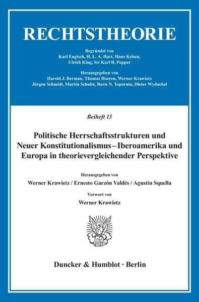 Produktbild: Politische Herrschaftsstrukturen und Neuer Konstitutionalismus - Iberoamerika und Europa in theorievergleichender Perspektive.
