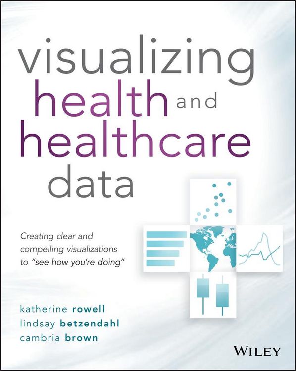 Produktbild: Visualizing Health and Healthcare Data