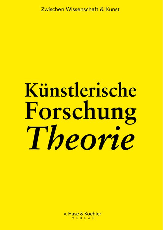 Produktbild: K&uuml;nstlerische Forschung Theorie