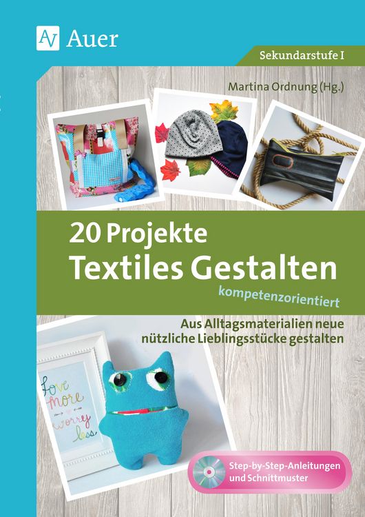 Produktbild: 20 Projekte Textiles Gestalten kompetenzorientiert