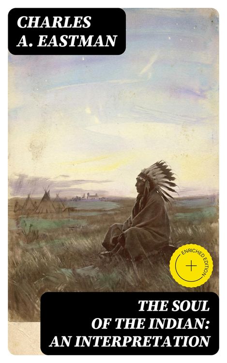 Produktbild: The Soul of the Indian: An Interpretation