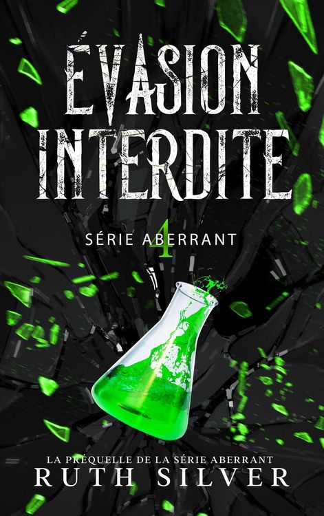 Produktbild: &Eacute;vasion Interdite (La s&eacute;rie Aberrant, #4)