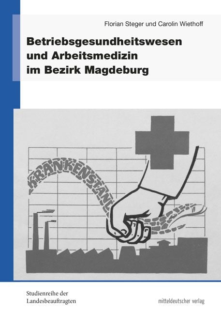 Produktbild: Betriebsgesundheitswesen und Arbeitsmedizin im Bezirk Magdeburg