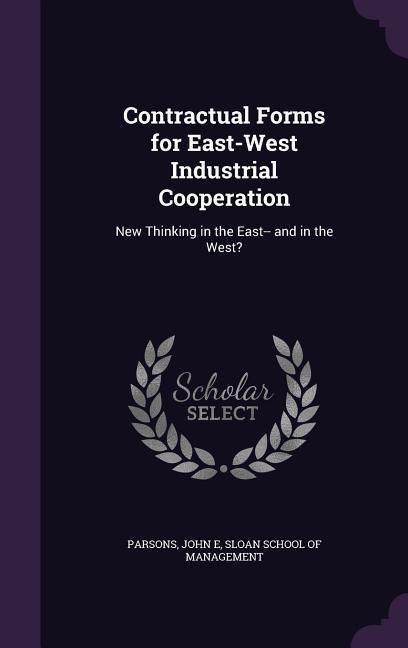 Produktbild: Contractual Forms for East-West Industrial Cooperation