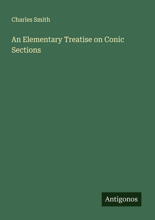Produktbild: An Elementary Treatise on Conic Sections