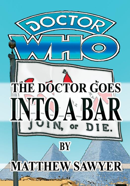 Produktbild: The Doctor Goes Into A Bar - Doctor Who fan fiction