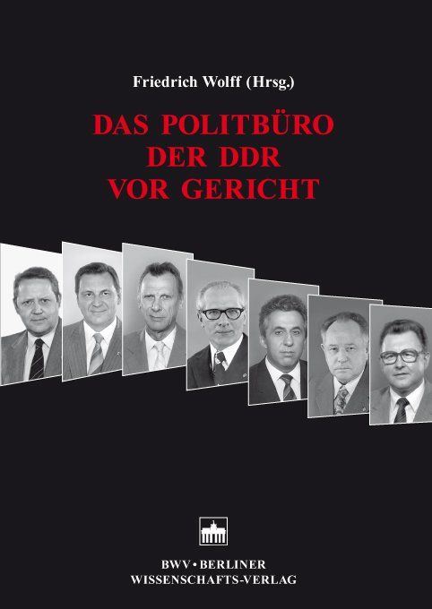 Produktbild: Das Politb&uuml;ro der DDR vor Gericht