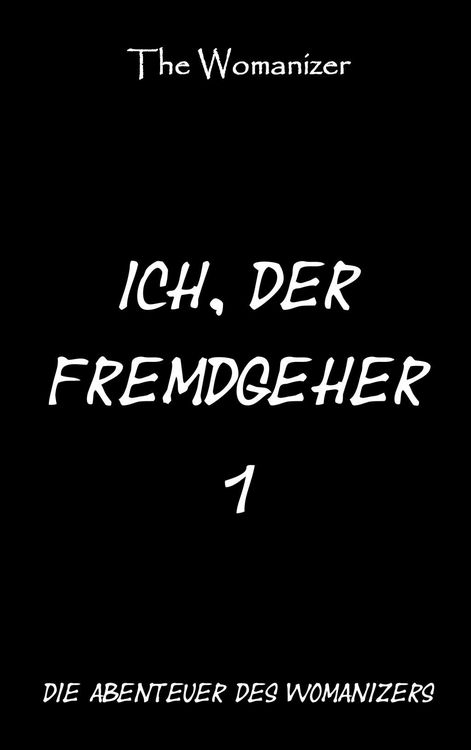 Produktbild: Ich, der Fremdgeher 1