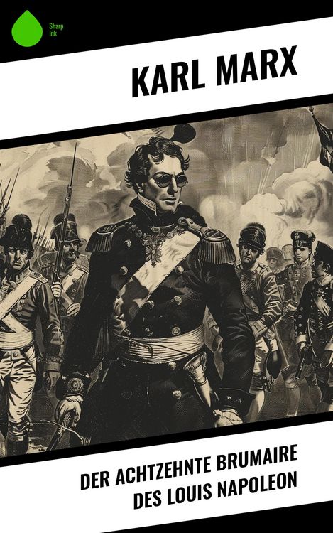 Produktbild: Der achtzehnte Brumaire des Louis Napoleon