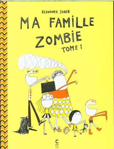 Produktbild: Ma famille zombie. Tome 1