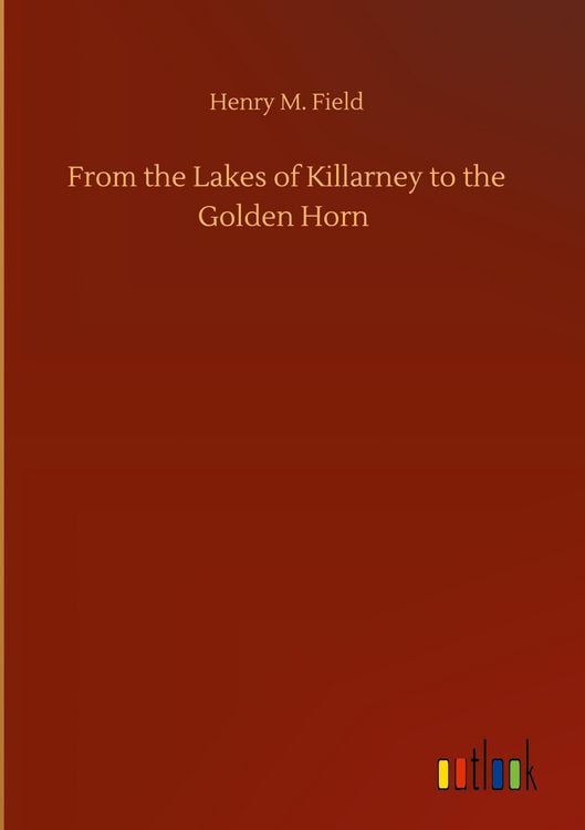Produktbild: From the Lakes of Killarney to the Golden Horn