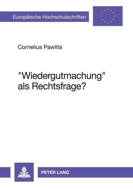 Produktbild: &laquo;Wiedergutmachung&raquo; als Rechtsfrage?