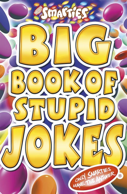 Produktbild: Smarties Big Book of Stupid Jokes