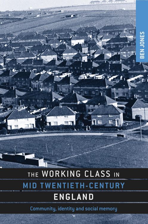 Produktbild: The working class in mid-twentieth-century England