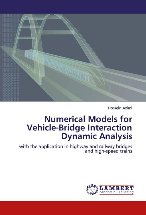 Produktbild: Numerical Models for Vehicle-Bridge Interaction Dynamic Analysis