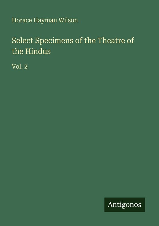 Produktbild: Select Specimens of the Theatre of the Hindus